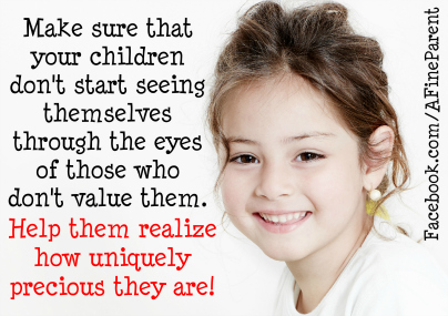 Quote_make_sure_that_your_children_dont_start_seeing_themselves_through_the_eyes_of_those_who_don't_value_them
