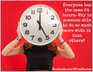 Everyone has the same 24 hours. Why is someone able to do some much more with it than others?