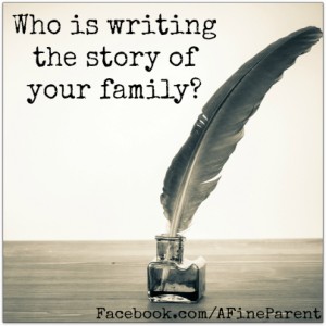 Who is writing the story of your family?