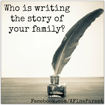 Questions That Make You Think #11: Who is writing the story of your family?