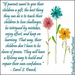 Growth Mindset Quote By Dr Carol Dweck - The Best Gift That Parents Can Give Their Children