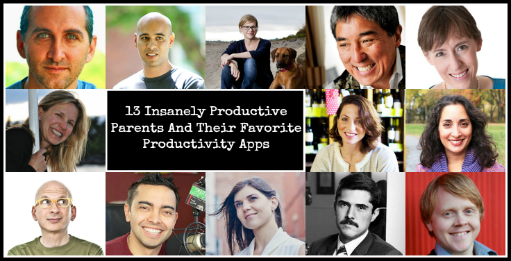 13 Insanely Productive Parents, And a Sneak Peek at Their Favorite Productivity Apps