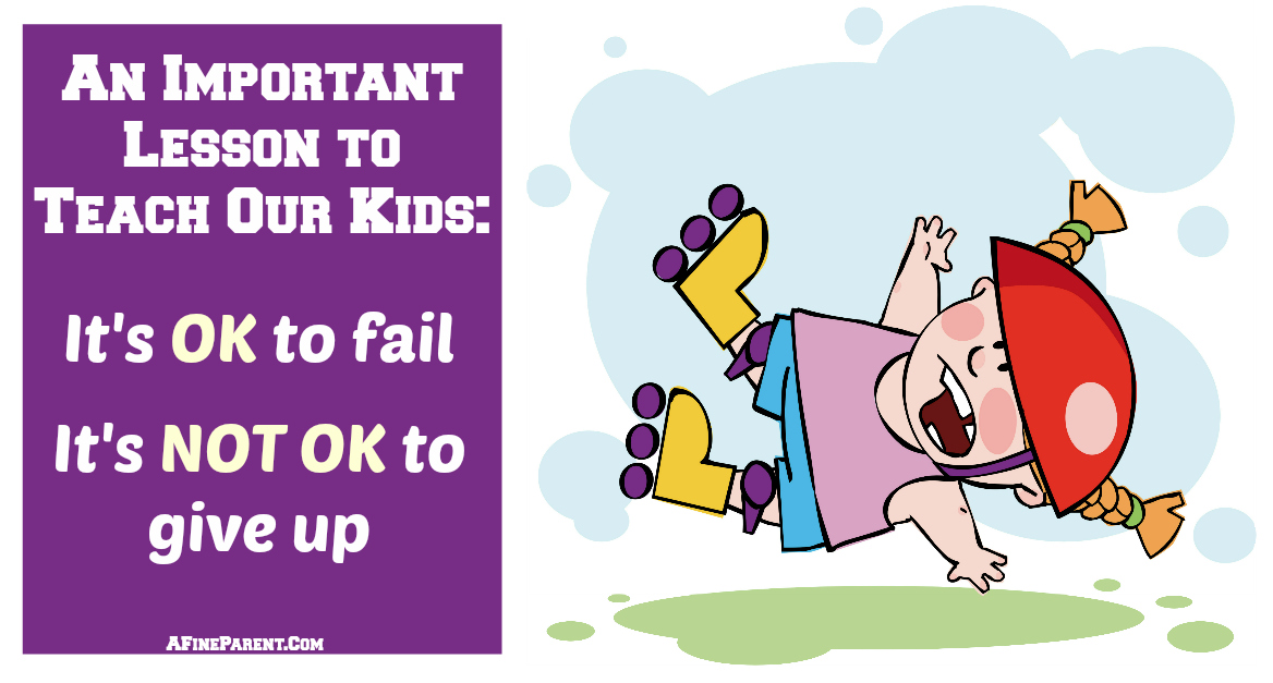 10 Things You Should Do Now So Your Kids Know How to Deal with Failure - A Fine Parent