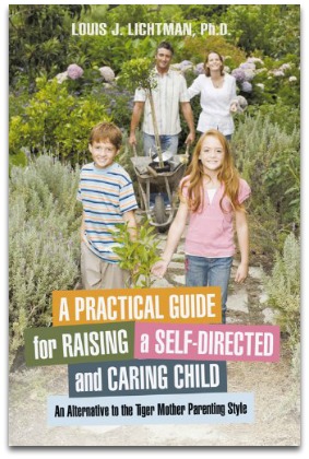 A Practical Guide for Raising a Self-Directed and Caring Child