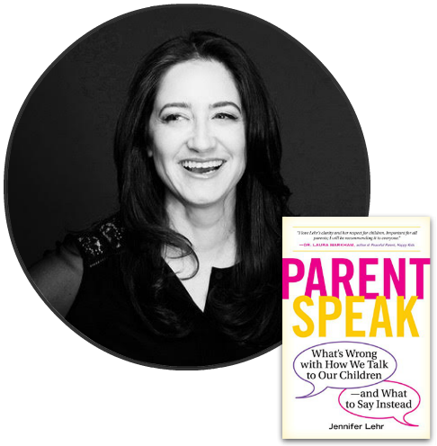 Positive Parenting Conference - Jennifer Lehr and Book