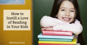 How to Instill a Love of Reading in Your Kids - Featured