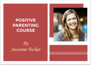 Positive Parenting Bundle: Course 1