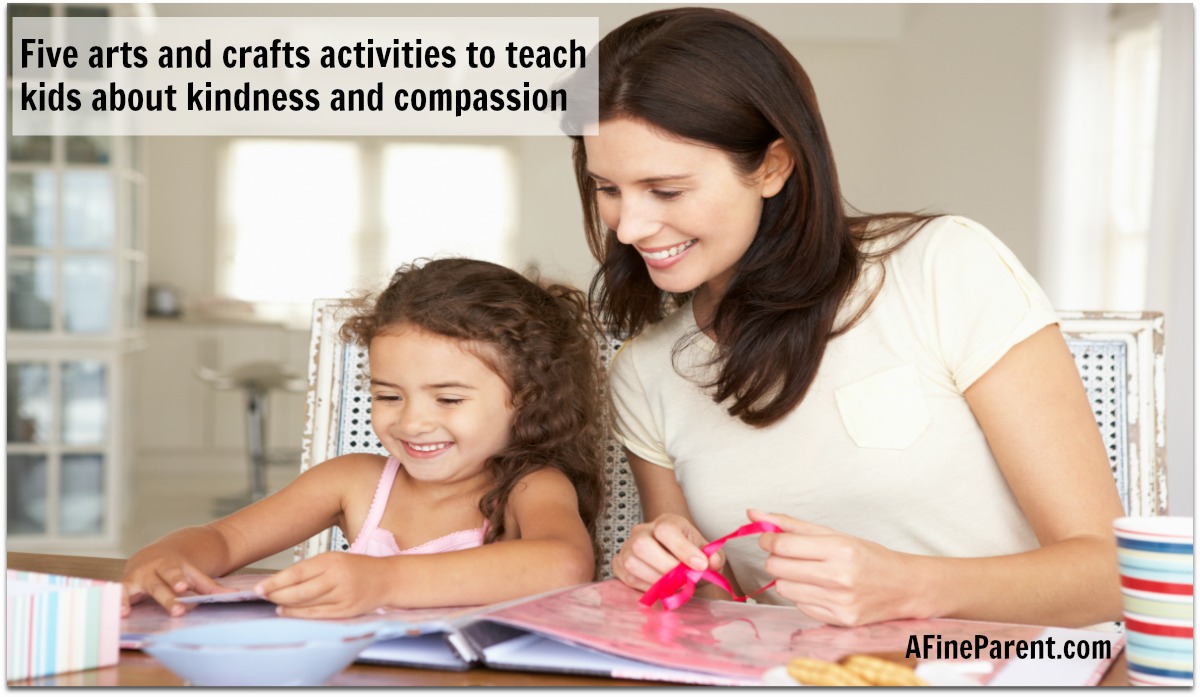 Five activities to teach kids about kindness and compassion | A Fine Parent